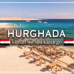 Hurghada, kurort w Egipcie, oferuje piękne plaże i turkusowe morze. Idealne miejsce na wakacje, gdzie leży Hurghada.