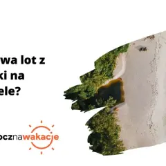 Ile trwa lot na Seszele? Sprawdź, co warto wiedzieć przed podróżą