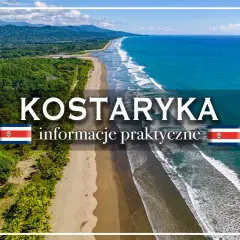 Rajskie plaże i bujna zieleń – idealne miejsce na **kostaryka wakacje**. Informacje praktyczne dla podróżujących.