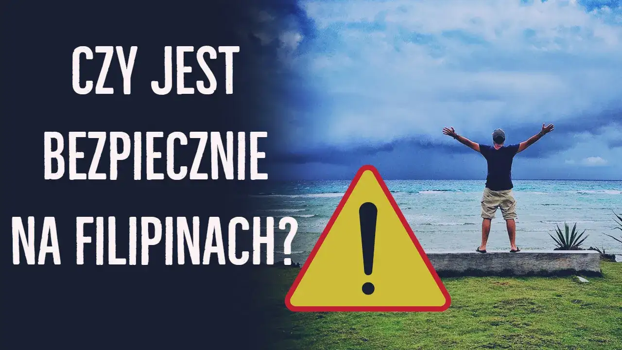 Zdjęcie Czy na Filipinach jest bezpiecznie? Ważne informacje i ostrzeżenia dla turystów
